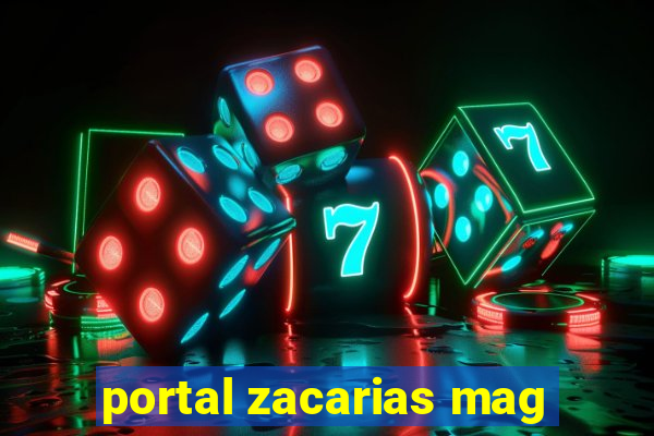 portal zacarias mag